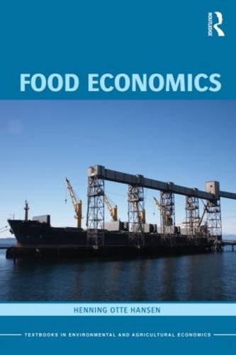 Паперова книга «Food Economics: Industry and Markets», автор Хеннінг Хансен - фото №1