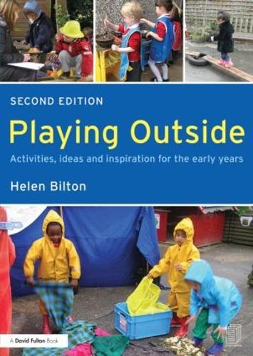 Бумажная книга «Playing Outside: Activities, ideas and inspiration for the early years», автор Хелен Билтон - фото №1