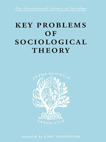 Бумажная книга «Key Problems of Sociological Theory», автор Джон Рекс - фото №1