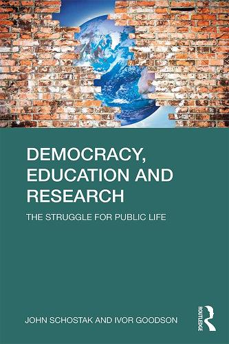 Паперова книга «Democracy, Education and Research: The Struggle for Public Life», авторів Айвор Ф. Гудсон, Джон Шостак - фото №1