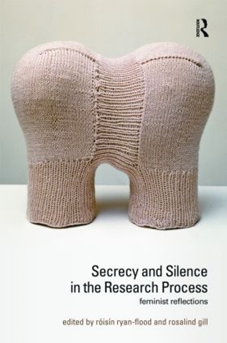 Паперова книга «Secrecy and Silence in the Research Process: Feminist Reflections» - фото №1
