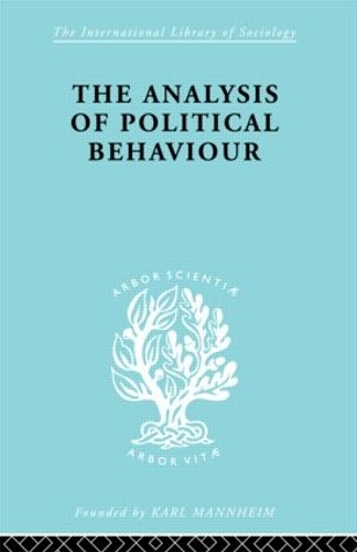 Бумажная книга «The Analysis of Political Behaviour», автор Гарольд Д. Лассуэлл - фото №1