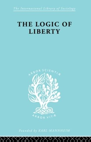 Бумажная книга «The Logic of Liberty: Reflections and Rejoinders», автор Майкл Поланьи - фото №1