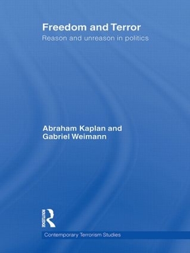 Бумажная книга «Freedom and Terror: Reason and Unreason in Politics», авторов Авраам Каплан, Габриэль Вайманн - фото №1