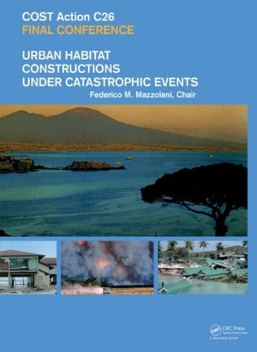 Бумажная книга «Urban Habitat Constructions Under Catastrophic Events: Proceedings of the COST C26 Action Final Conference» - фото №1