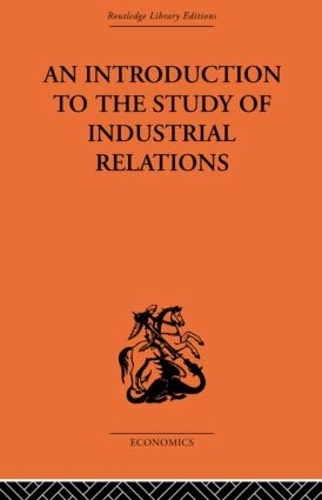 Паперова книга «An Introduction to the Study of Industrial Relations», автор Дж. Річардсон - фото №1