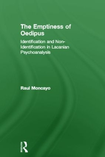 Паперова книга «The Emptiness of Oedipus: Identification and Non-Identification in Lacanian Psychoanalysis», автор Рауль Монкайо - фото №1