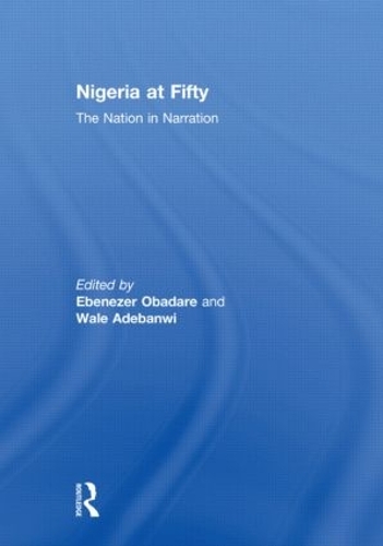 Бумажная книга «Nigeria at Fifty: The Nation in Narration» - фото №1