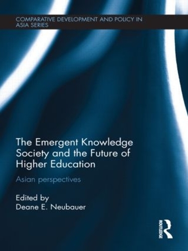 Паперова книга «The Emergent Knowledge Society and the Future of Higher Education: Asian Perspectives» - фото №1