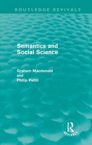 Бумажная книга «Semantics and Social Science», автор Грэм Макдональд - фото №1