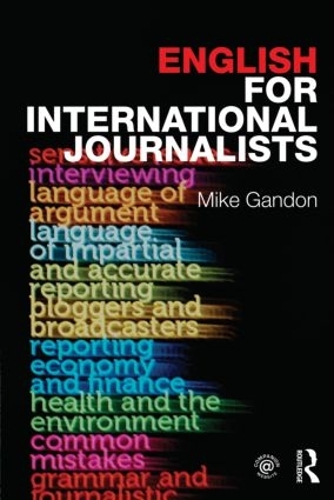 Бумажная книга «English for International Journalists», автор Майк Гандон - фото №1