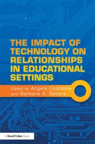 Паперова книга «The Impact of Technology on Relationships in Educational Settings» - фото №1
