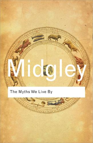Бумажная книга «The Myths We Live By», автор Мэри Миджли - фото №1