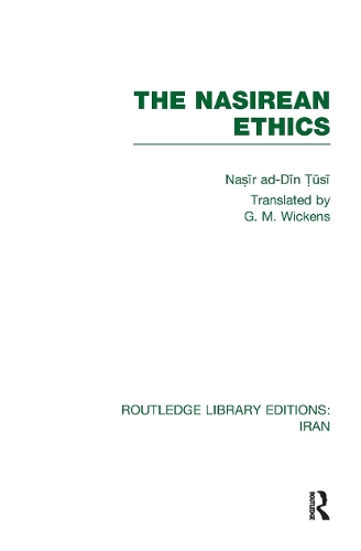 Бумажная книга «The Nasirean Ethics (RLE Iran C)», автор Насир ад-Дин Туси - фото №1