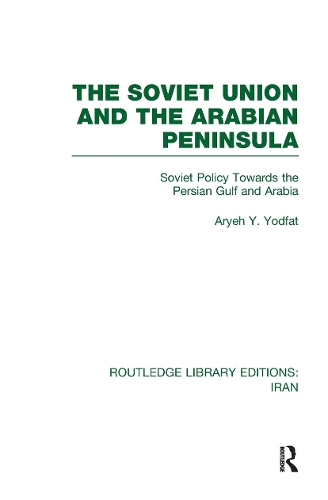 Бумажная книга «The Soviet Union and the Arabian Peninsula (RLE Iran D)», автор Арье Йодфат - фото №1