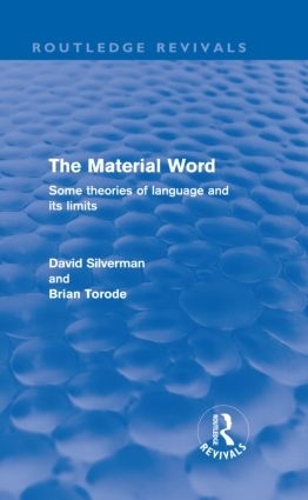 [object Object] «The Material Word (Routledge Revivals): Some theories of language and its limits», авторов Брайан Тороде, Дэвид Сильверман - фото №1