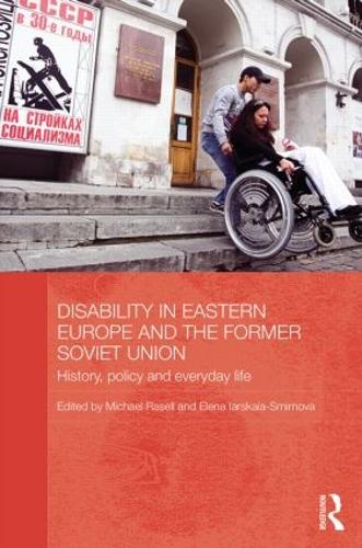 Бумажная книга «Disability in Eastern Europe and the Former Soviet Union: History, policy and everyday life» - фото №1