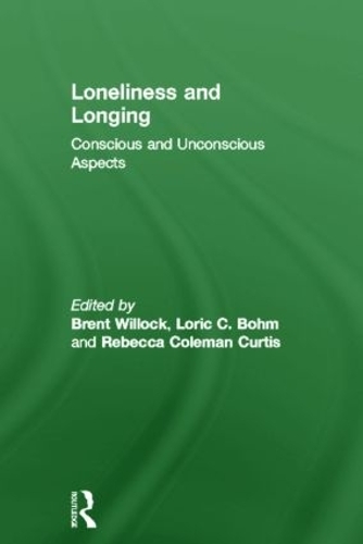 Бумажная книга «Loneliness and Longing: Conscious and Unconscious Aspects» - фото №1
