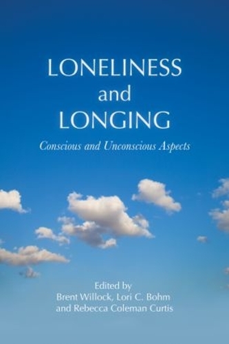 Бумажная книга «Loneliness and Longing: Conscious and Unconscious Aspects» - фото №1
