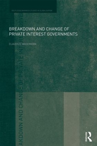 [object Object] «Breakdown and Change of Private Interest Governments», автор Клаудиус Вагеманн - фото №1