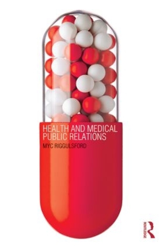 Бумажная книга «Health and Medical Public Relations», автор Мик Риггулсфорд - фото №1