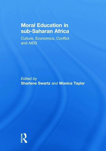 Бумажная книга «Moral Education in sub-Saharan Africa: Culture, Economics, Conflict and AIDS» - фото №1