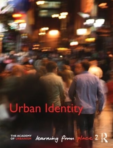 Паперова книга «Urban Identity: Learning from Place» - фото №1