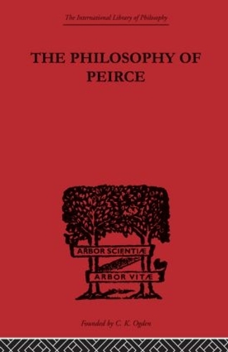 Паперова книга «The Philosophy of Peirce: Selected Writings» - фото №1