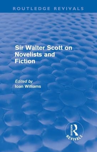 Паперова книга «Sir Walter Scott on Novelists and Fiction (Routledge Revivals)» - фото №1