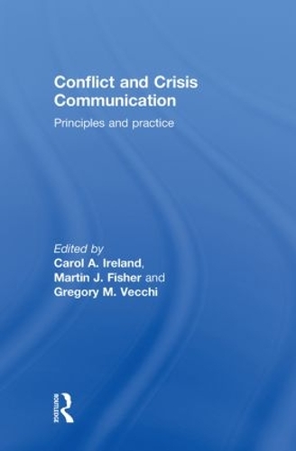 Бумажная книга «Conflict and Crisis Communication: Principles and Practice» - фото №1