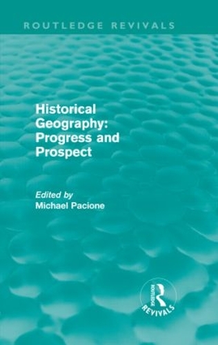Бумажная книга «Historical Geography: Progress and Prospect» - фото №1