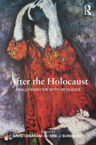 Паперова книга «After the Holocaust: Challenging the Myth of Silence» - фото №1