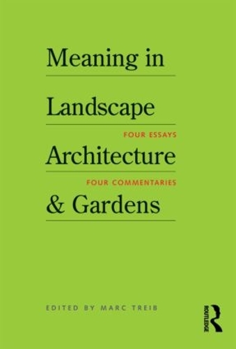 Бумажная книга «Meaning in Landscape Architecture and Gardens» - фото №1