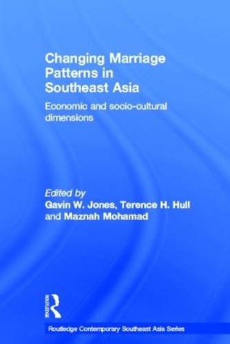 Бумажная книга «Changing Marriage Patterns in Southeast Asia: Economic and Socio-Cultural Dimensions» - фото №1