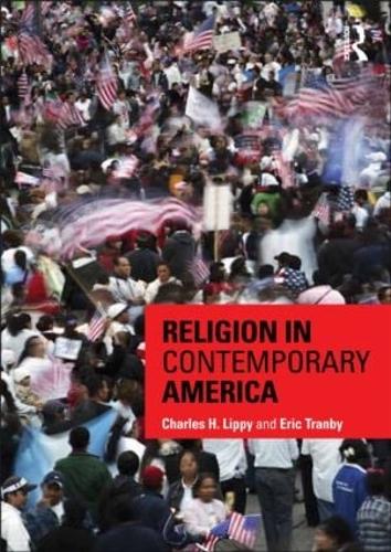 Паперова книга «Religion in Contemporary America», авторів Чарльз Г. Ліппі, Ерік Транбі - фото №1