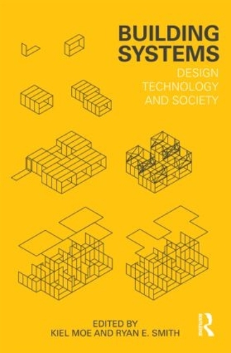 Паперова книга «Building Systems: Design Technology and Society» - фото №1