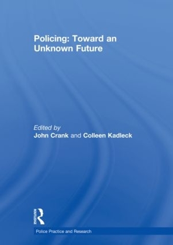 Бумажная книга «Policing: Toward an Unknown Future» - фото №1