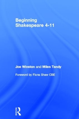 Бумажная книга «Beginning Shakespeare 4-11», авторов Джо Уинстон, Майлз Тэнди - фото №1