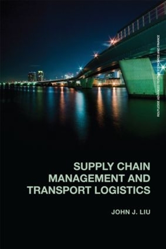 Бумажная книга «Supply Chain Management and Transport Logistics», автор Джон Лю - фото №1