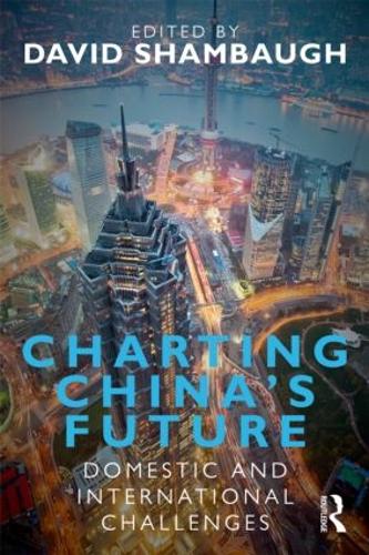 Бумажная книга «Charting China's Future: Domestic and International Challenges» - фото №1