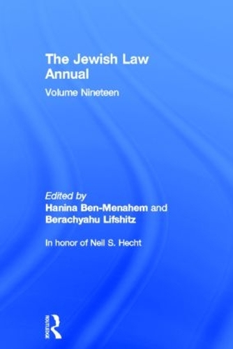 Бумажная книга «The Jewish Law Annual Volume 19», авторов Берахьяху Лифшиц, Ханина Бен-Менахем - фото №1
