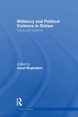 [object Object] «Militancy and Political Violence in Shiism: Trends and Patterns» - фото №1
