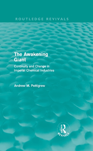 Бумажная книга «The Awakening Giant (Routledge Revivals): Continuity and Change in ICI», автор Эндрю Петтигрю - фото №1