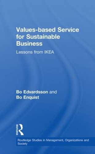 [object Object] «Values-based Service for Sustainable Business: Lessons from IKEA», авторов Бо Эдвардссон, Бо Энквист - фото №1