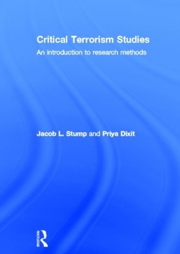 Бумажная книга «Critical Terrorism Studies: An Introduction to Research Methods», авторов Якоб Стамп, Прия Диксит - фото №1