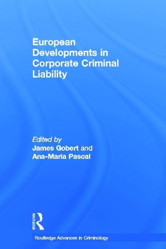 Бумажная книга «European Developments in Corporate Criminal Liability» - фото №1