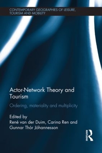 Бумажная книга «Actor-Network Theory and Tourism: Ordering, Materiality and Multiplicity» - фото №1