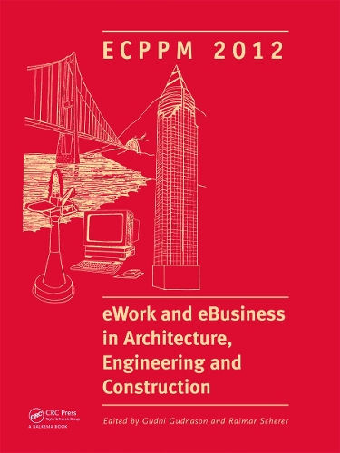 Паперова книга «eWork and eBusiness in Architecture, Engineering and Construction: ECPPM 2012» - фото №1