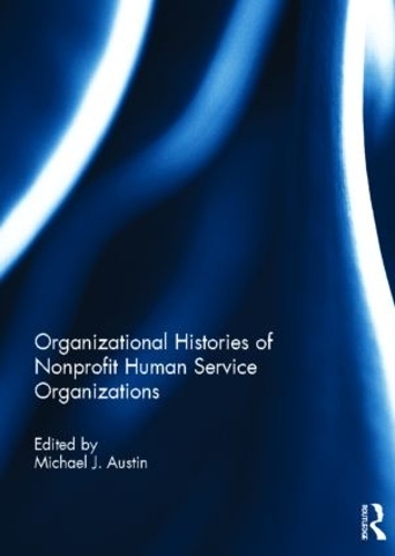 Бумажная книга «Organizational Histories of Nonprofit Human Service Organizations» - фото №1