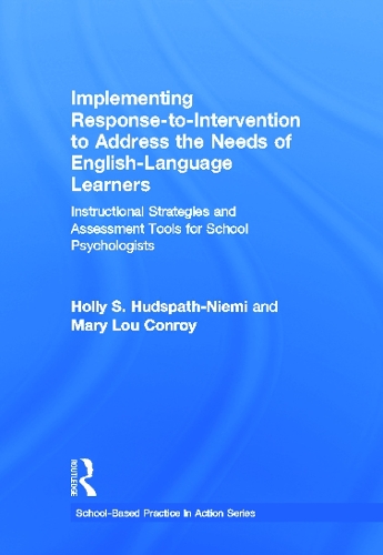 Бумажная книга «Implementing Response-to-Intervention to Address the Needs of English-Language Learners: Instructional Strategies and Assessment Tools for School Psychologists», авторов Холли С. Хадспат-Ниеми, Мэри Лу Конрой - фото №1